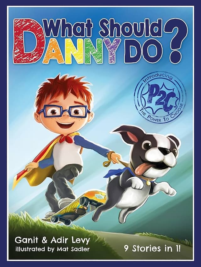 Cover of What Should Danny Do?