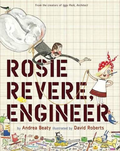 Cover of Rosie Revere, Engineer