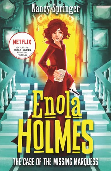 Cover of Enola Holmes: The Case of the Missing Marquess