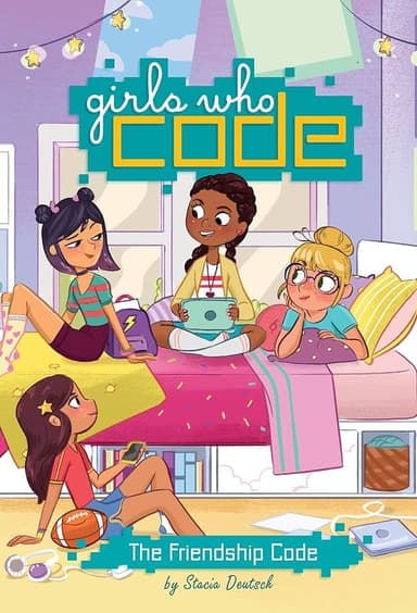 Cover of Girls Who Code: The Friendship Code